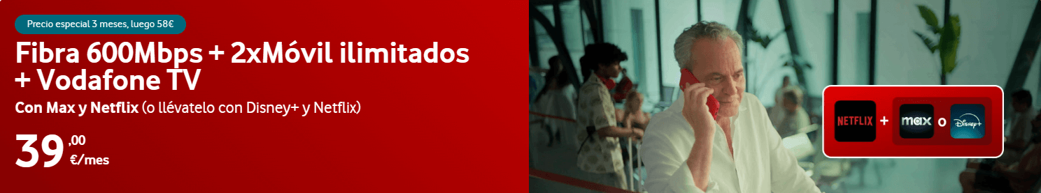 TARIFAS VODAFONE FIBRA MOVIL TV NETFLIX MAX PRIME DISNEY+